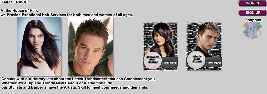 our hair service at the House of Hair